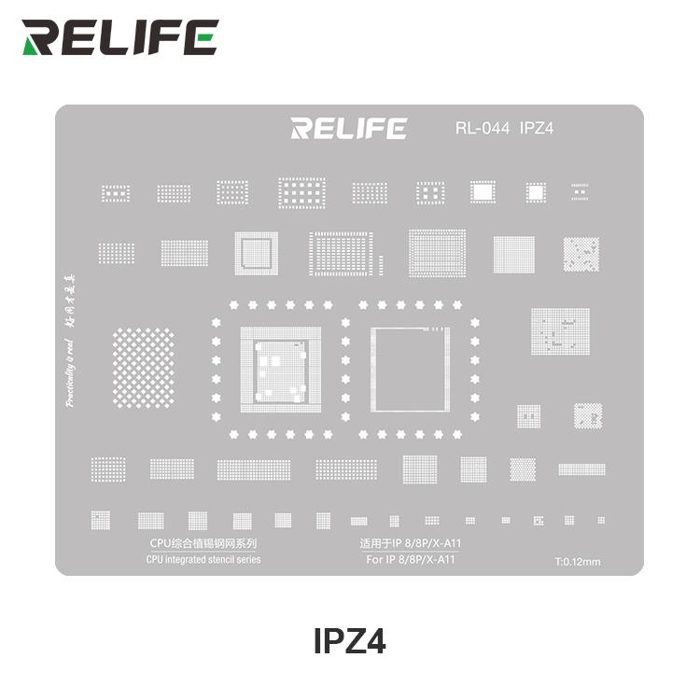 RELIFE RL-044 IPZ4 0.12MM RELIFE RL-044 IPZ4 IP8/8P/X-A11 CPU